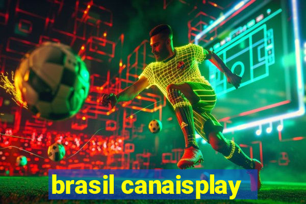 brasil canaisplay